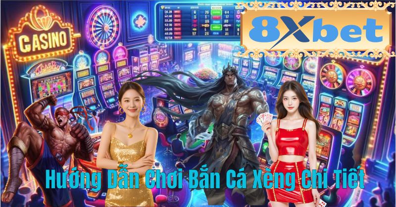 Hướng Dẫn Chơi Bắn Cá Xèng Chi Tiết