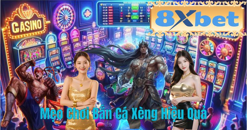 Mẹo Chơi Bắn Cá Xèng Hiệu Quả