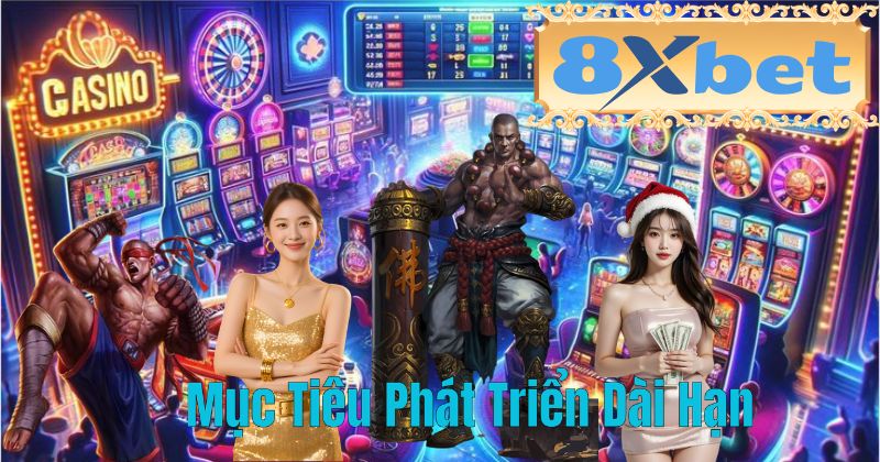 Mục Tiêu Phát Triển Dài Hạn