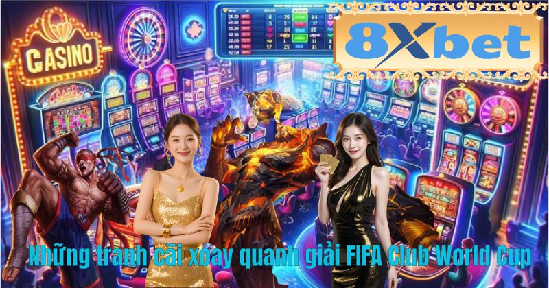 Những tranh cãi xoay quanh giải FIFA Club World Cup